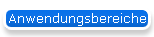 Anwendungsbereiche