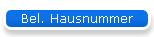 Bel. Hausnummer
