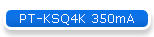 PT-KSQ4K 350mA