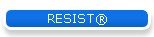 RESIST®
